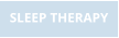 SLEEP THERAPY